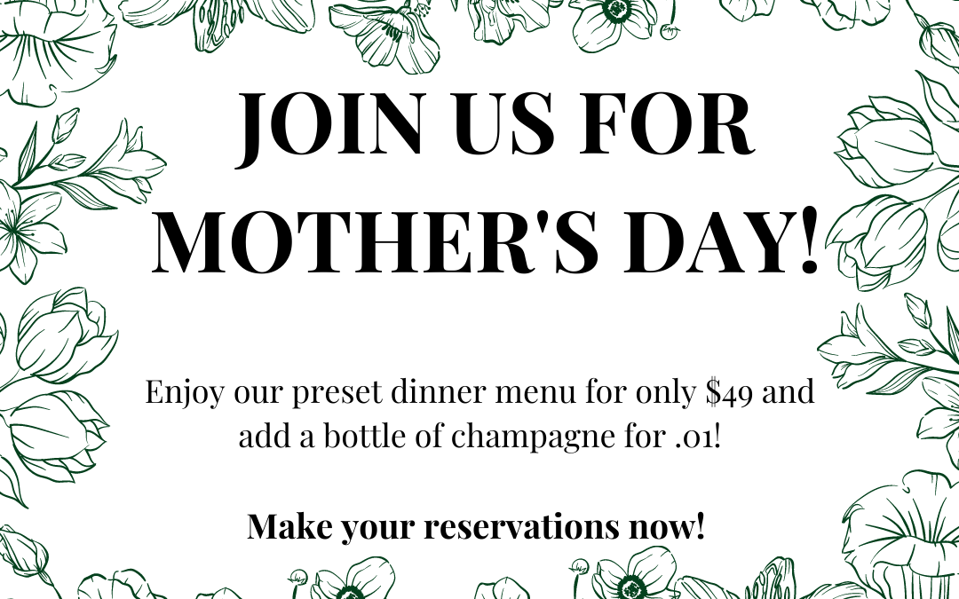 Join us for Mother’s Day!