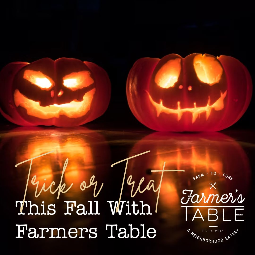 Halloween at Farmer’s Table